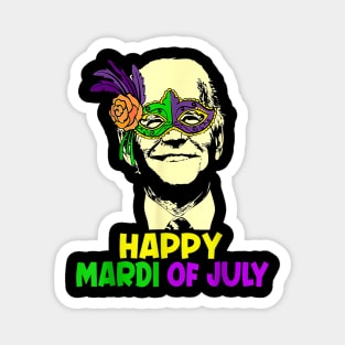 Happy Mardi Gras Joe Biden - Funny Sarcastic - 4th Of July Meme Magnet