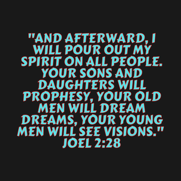 Bible Verse Joel 2:28 by Prayingwarrior