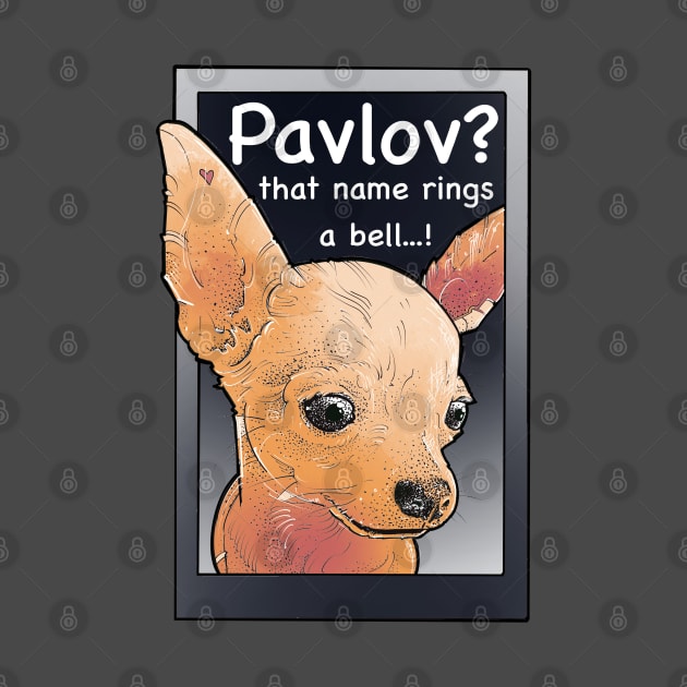 Pavlov? that name rings a bell by weilertsen