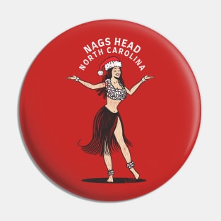 Nags Head, NC Christmas Vacationing Holiday Hula Girl Pin