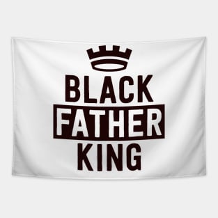Black King Black Fathers Matter Civil Rights Excellence Tapestry