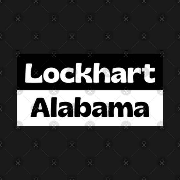 Lockhart Alabama US Lockhart TShirt TeePublic