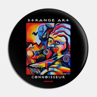 Strange Art Connoisseur Pin