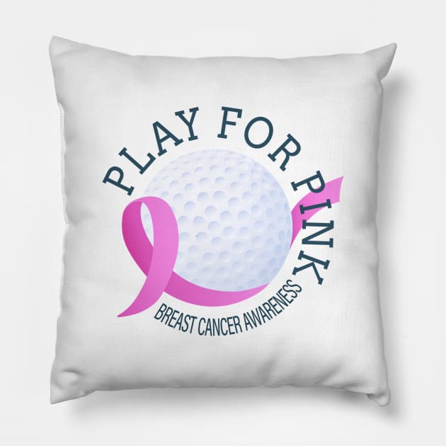 Golf Play For Pink Breast Cancer Awareness Pillow by Jasmine Anderson