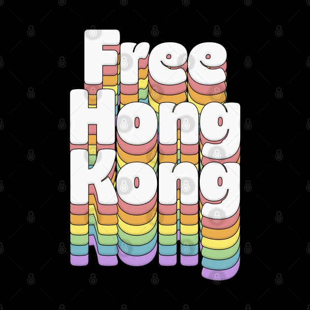 Free Hong Kong  #hongkongprotests by DankFutura