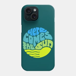 Here Comes the Sun Groovy Word Art Phone Case