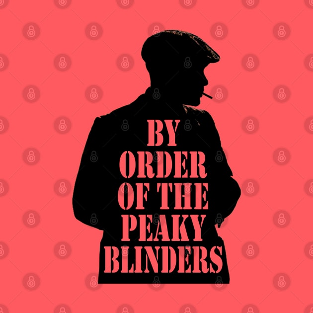 By order of the peaky blinders by RandomGoodness