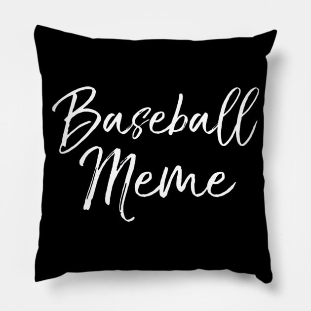 Baseball Meme Shirt Fun Cute Baseball Grandma Pillow by Vigo
