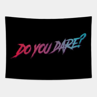 Do you dare? typography design Tapestry