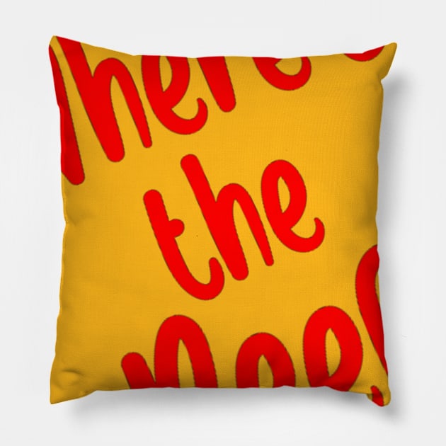 Where's the Beef? Pillow by vhsisntdead