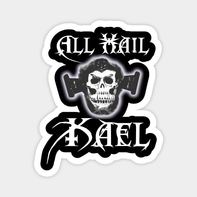 All Hail Kael Magnet by Freq501