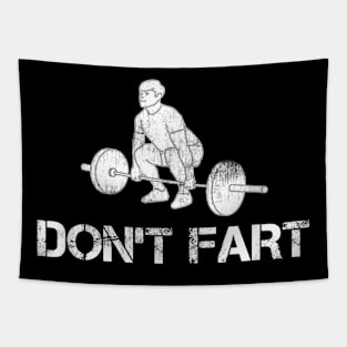 Don't Fart Weight Lifting Gym Workout Fitness Tapestry