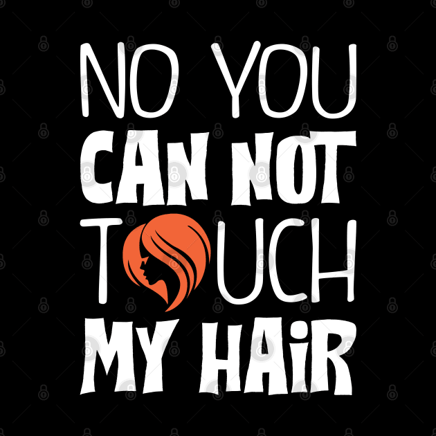 Can't touch the hair by KsuAnn