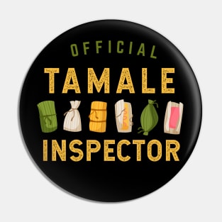 Official Tamale Inspector Pin