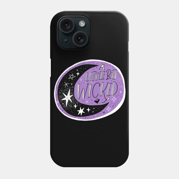 A Little Bit Wicked Phone Case by CynthiaF