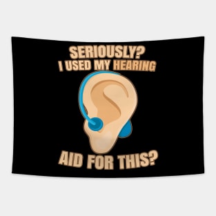 Deaf Ear hearing loss ASL learning - Seriously? I used my Hearing Aid for this? Tapestry