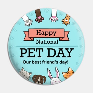 Happy national pet day (our best friend’s day) Pin