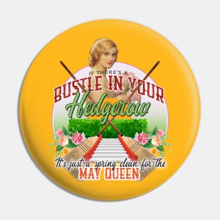 Bustle In Your Hedgerow Pin