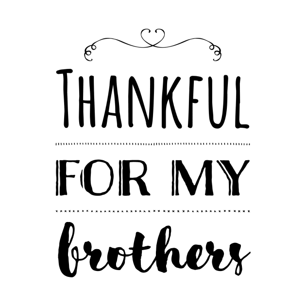 Thankful for my Brothers (Dark) by StillInBeta