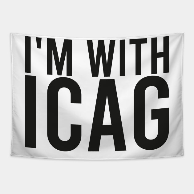 I'm With icag Tapestry by Just Be Awesome   