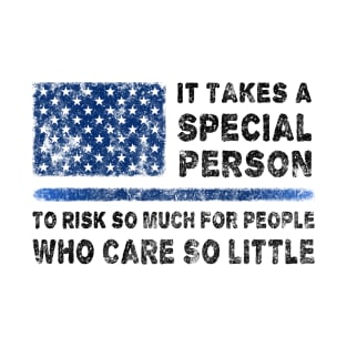 It takes a special person - Police T-Shirt