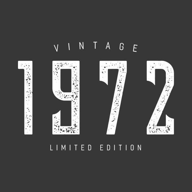 50th Birthday gift - 1972, Vintage Limited Edition by DutchTees