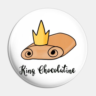 King Chocolatine / Team Chocolatine Pin