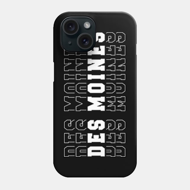 Des Moines city Iowa Des Moines IA Phone Case by TeeLogic