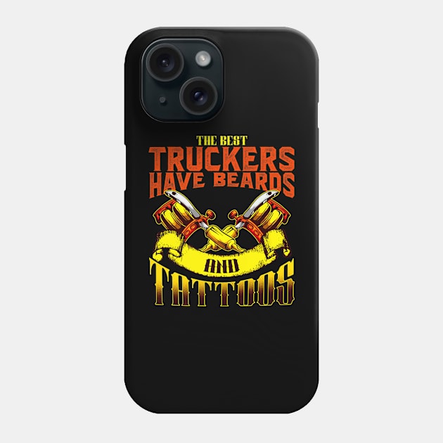 Trucker Have Tattoos Beards Phone Case by Spaceship Pilot