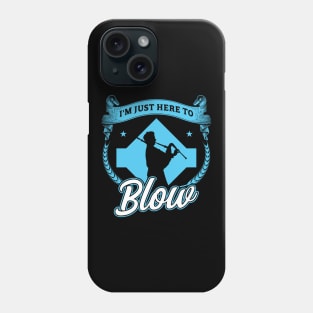 I'm Just Here To Blow - Bagpiper Phone Case