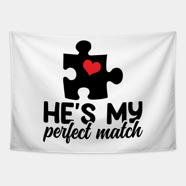 He's My Perfect Match Tapestry by Space Club