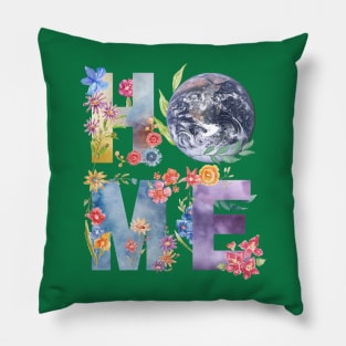 Earth Is Our Home | Save The World Pillow