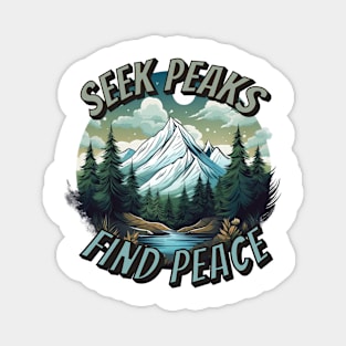 Seek Peaks, Find Peace Magnet