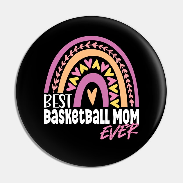 Best Basketball Mom Ever Pin by White Martian