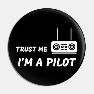 Trust me I'm a pilot Pin