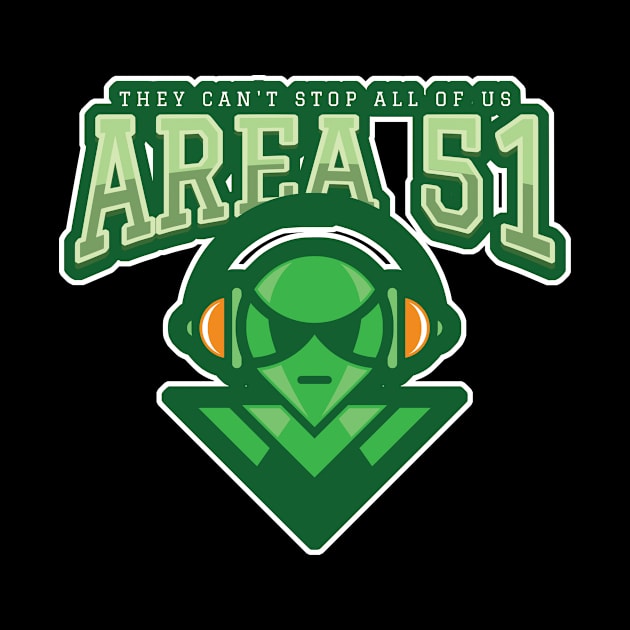 Area 51, they can't stop all of us by Patricke116