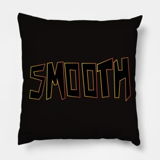 Smooth Pillow