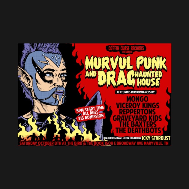 Punk & Drag Haunted House by Coffin Curse Records