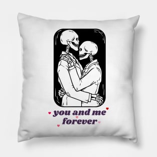 Til death do us part: You and Me Pillow