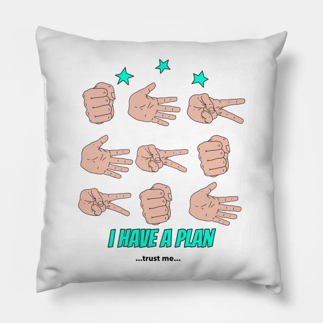 I have a plan Pillow by M[ ]