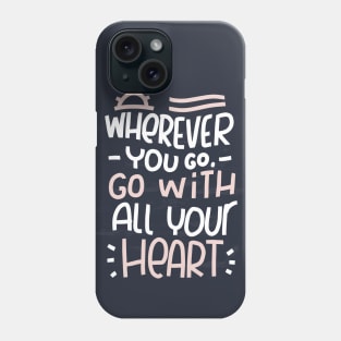 Kindness Life Quote Phone Case