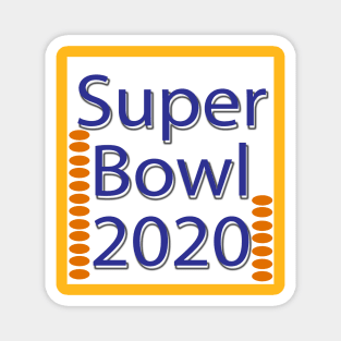 super bowl 2020 Magnet