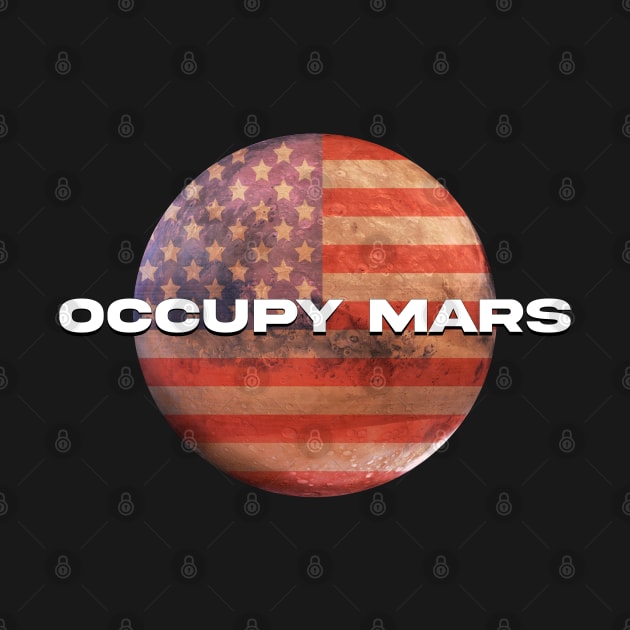 Occupy Mars American Flag by W.Pyzel