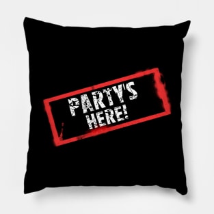 Party's Here! Pillow