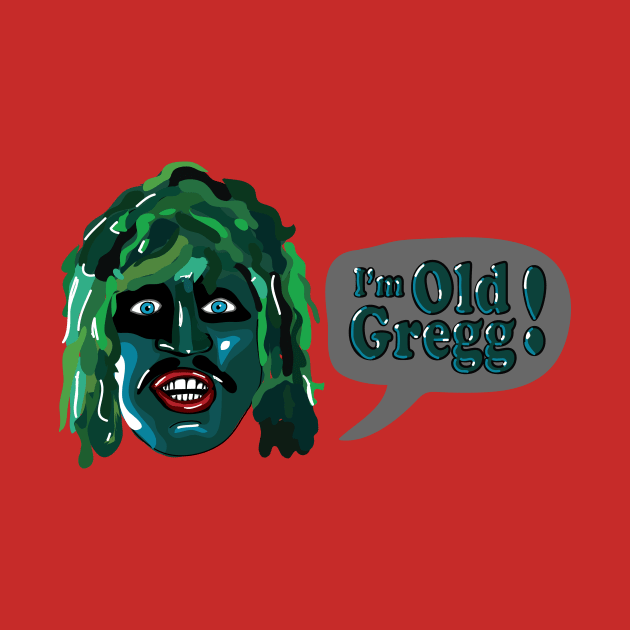 The Mighty Boosh - I'm Old Gregg Words by ptelling