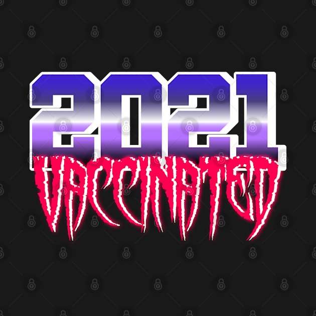 2021 Vaccinated Retrowave Style by AR DESIGN