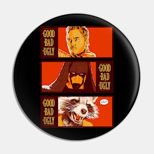 The Good the Bad & the Ugly Pin