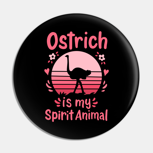 Ostrich Spirit Animal - Ostrich - Pin | TeePublic Ostrich Spirit Animal - Ostrich - Pin | TeePublic