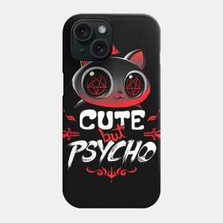 Cute But Psycho Phone Case