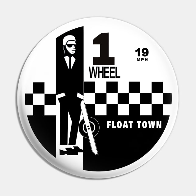 Float Town Record Label Pin by OneWheel Skanking